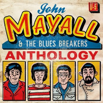 John Mayall feat. The Bluesbreakers & Eric Clapton All Your Love