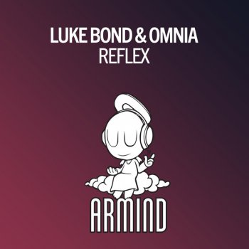 Luke Bond feat. Omnia Reflex - Radio Edit