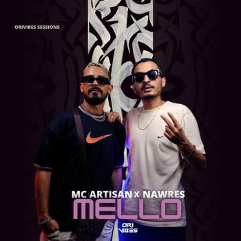 Mc Artisan feat. Nawres Mello
