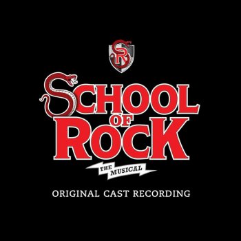 The Original Broadway Cast of School of Rock You're In The Band