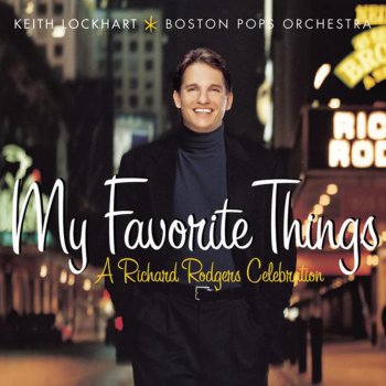 Keith Lockhart feat. Boston Pops Orchestra The Surrey With the Fringe On Top (from "Oklahoma")