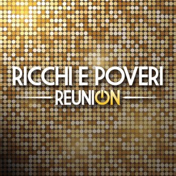 Ricchi E Poveri feat. José Feliciano Che sarà (feat. José Feliciano)