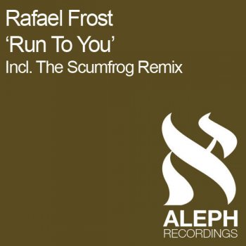 Rafael Frost Run To You - House Dub