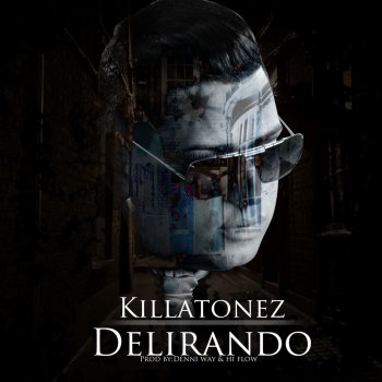 Killatonez Delirando