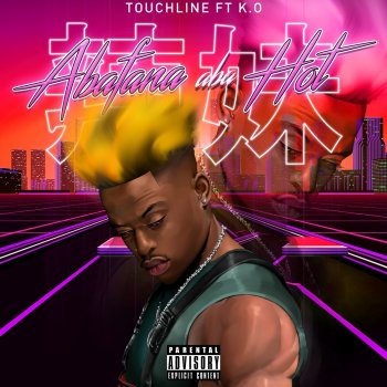 Touchline feat. KO Abafana Aba Hot