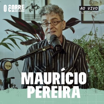Maurício Pereira feat. Tonho Penhasco & OCorre Lab Tudo Tinha Ruído - Ao vivo