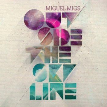 Miguel Migs feat. Georg Levin Getaway feat. Georg Levin