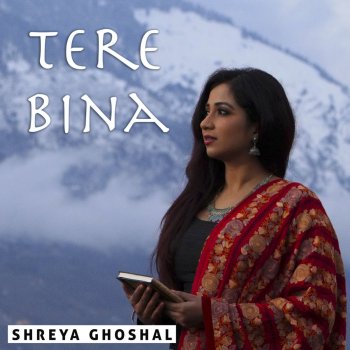 Shreya Ghoshal feat. Deepak Pandit Tere Bina