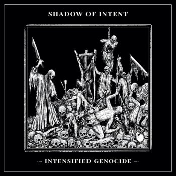 Shadow of Intent Intensified Genocide