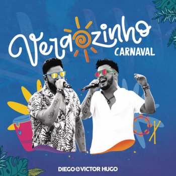 Diego & Victor Hugo Unidos no Álcool - Ao Vivo
