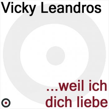 Vicky Leandros Ich lass dich los, weil ich dich liebe