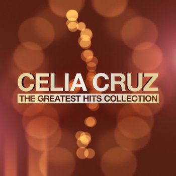 Celia Cruz La Negrita Sandunguera