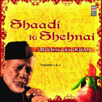 Bismillah Khan Pani Grahan Ki Badhai (Raga Hamir Bahar)