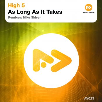 High 5 As Long As It Takes (Mike Shiver Remix)