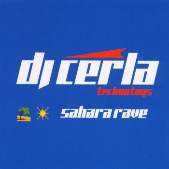 Dj Cerla Sahara Rave - Original