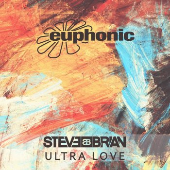 Steve Brian Ultra Love (Extended Mix)