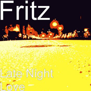 Fritz feat. Nick James Late Night Love (feat. Nick James)