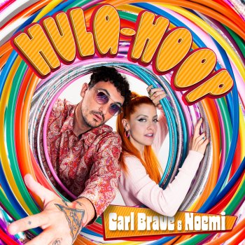 Carl Brave feat. Noemi HULA-HOOP