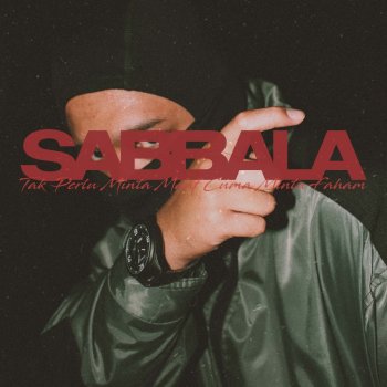 Sabbala feat. Jay Muhammad & CypherD Otentik