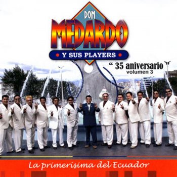 Don Medardo y Sus Players Primor de Chola