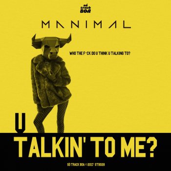 Manimal U Talkin' To Me (Felguk Remix)