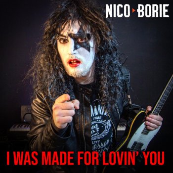 Nico Borie I Was Made For Lovin' You - Español