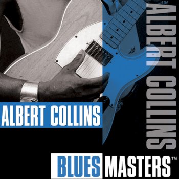 Albert Collins If Blues Was Money