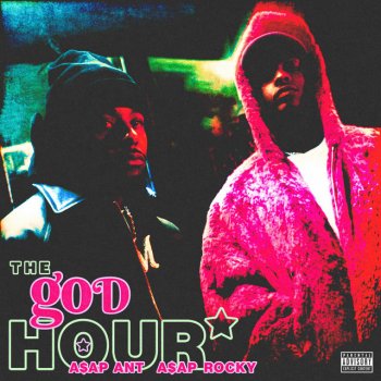 A$AP ANT feat. A$AP Rocky The God Hour