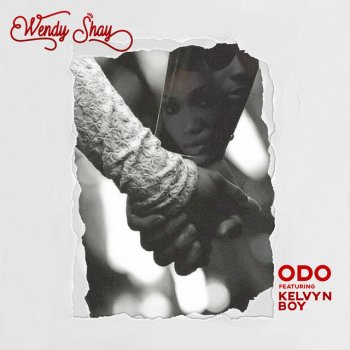 Wendy Shay feat. Kelvyn Boy ODO