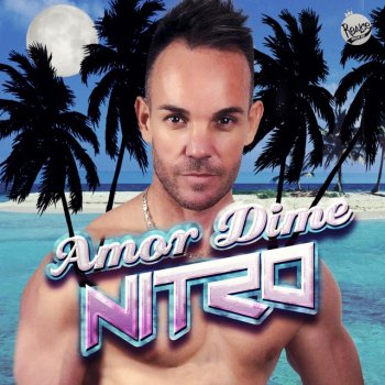 Nitro Amor Dime - Original Mix