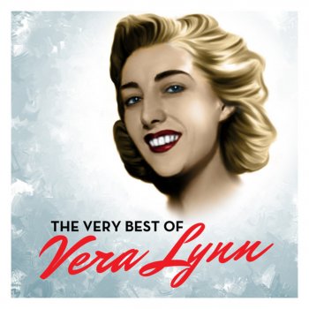 Vera Lynn I Had the Craziest Dream