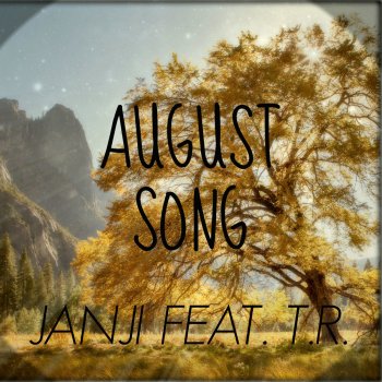 Janji feat. T.R August Song (feat. T.R.)