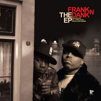 Frank N Dank Ruff, Rugged & Raw (Kid Sundance Remix)