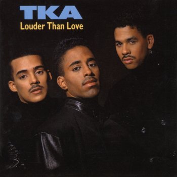 TKA Louder Than Love