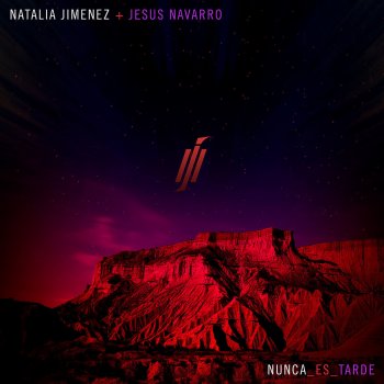 Natalia Jiménez feat. Jesús Navarro Nunca Es Tarde