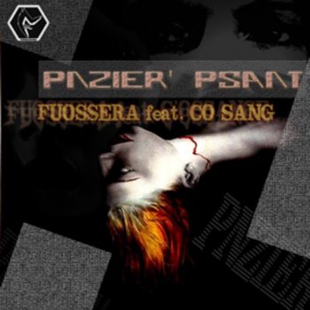 Fuossera feat. Co'Sang Pnzier' psant
