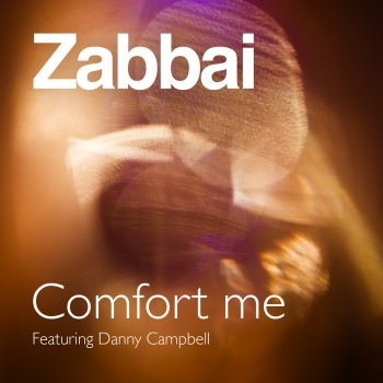Zabbai Comfort Me