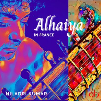 Niladri Kumar Alhaiya in France