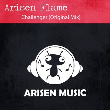 Arisen Flame Challenger - Original Mix