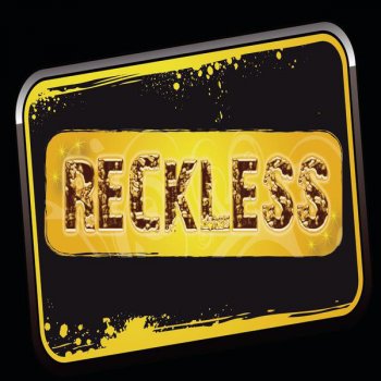 Reckless The End