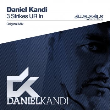 Daniel Kandi 3 Strikes UR In