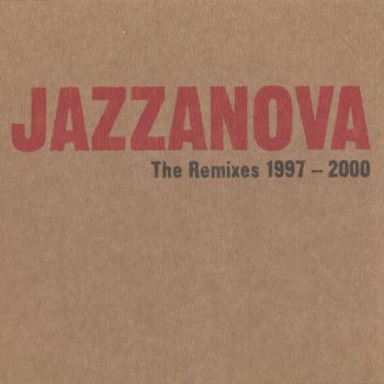 Incognito Get Into My Groove (Jazzanova Re-Groove mix)