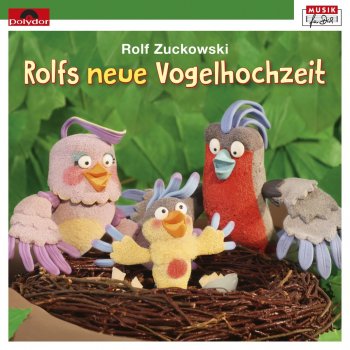 Rolf Zuckowski feat. Sasha, Oonagh & Dominik Wolf Ein Vogelbaby wird niemals satt