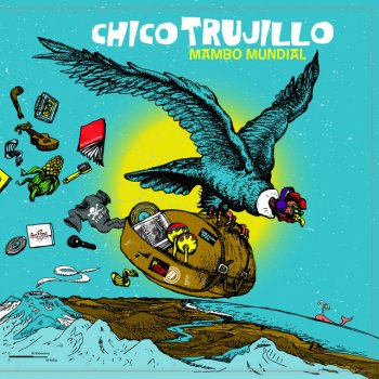 Chico Trujillo feat. Camilo Salinas A Mi Negra