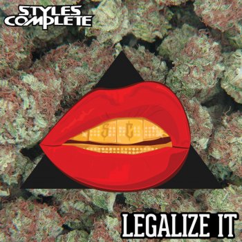 Styles & Complete Legalize It