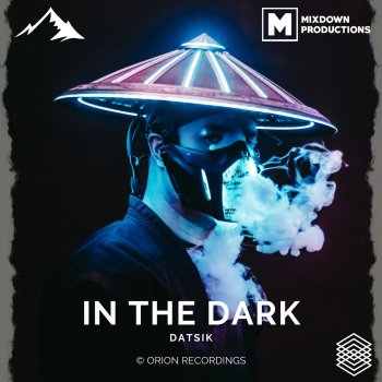 Datsik In The Dark