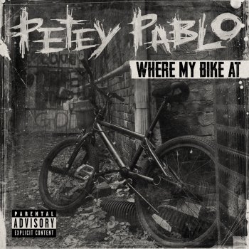 Petey Pablo Where My Bike At