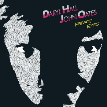 Daryl Hall & John Oates Private Eyes - Remastered