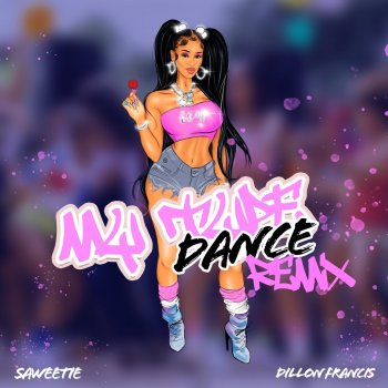 Saweetie feat. Dillon Francis My Type - Dillon Francis Dance Remix