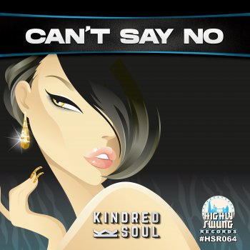 Kindred Soul feat. Impact Can't Say No (Impact Remix)